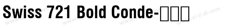 Swiss 721 Bold Conde字体转换